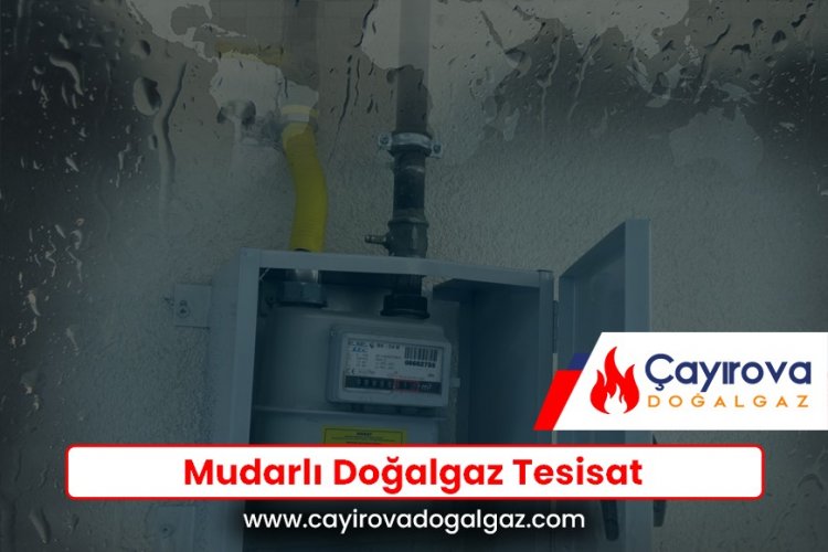 Mudarlı Doğalgaz Tesisat