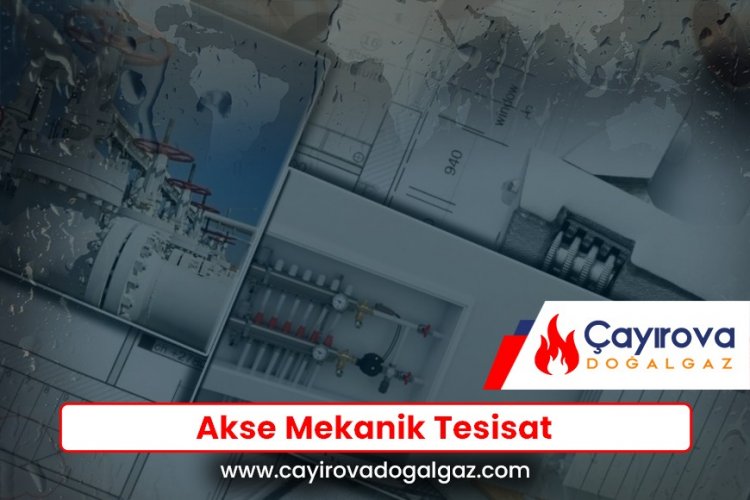 Akse Mekanik Tesisat